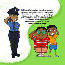 Load image into Gallery viewer, Officer Washington and the Not So Big Bully
